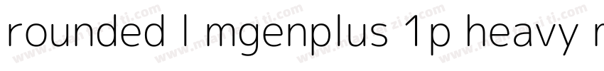 rounded l mgenplus 1p heavy mianfei字体转换